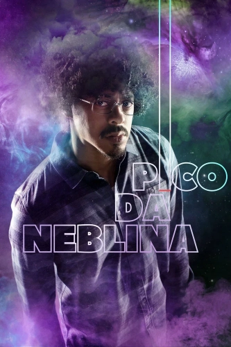 Пико-да Неблина (2019) смотреть онлайн