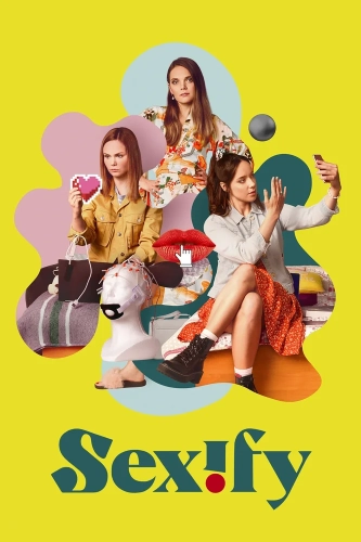 Сексификация (2021) смотреть онлайн