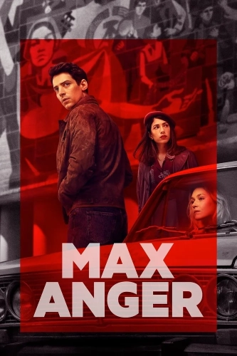 Макс Ангер (2021) смотреть онлайн
